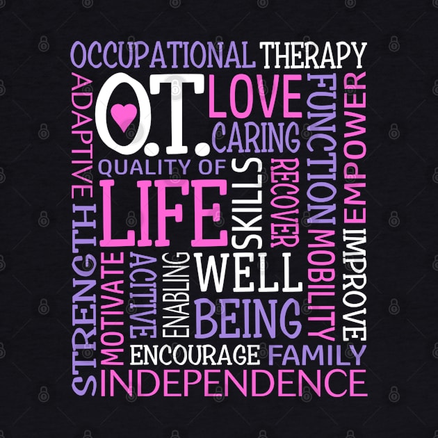 OT Occupational Therapy Occupational Therapist Gift Pink Purple by TeeCreations